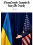 NYT сомневается, что Трамп предоставит Зеленскому гарантии безопасности в требуемом им виде