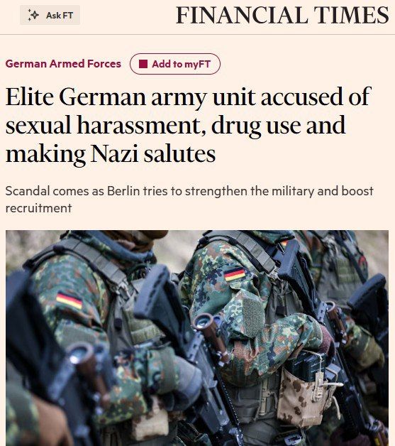 ‘Элитное подразделение германской армии обвиняют в сексуальных домогательствах, употреблении наркотиков и нацистских приветствиях’ – Financial Times об истинном состоянии Бундесвера