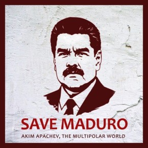 Akim Apachev, The Multipolar World - SAVE MADURO