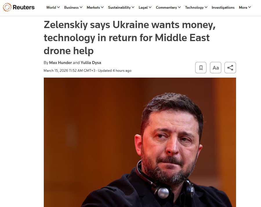 ‘Украина требует деньги и технологии в обмен на помощь странам Ближнего Востока’ – Reuters пишет, что Зеленский продолжает попытки втюхать странам Персидского залива свои дроны